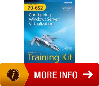 MCTS SelfPaced Training Kit Exam 70652 Configuring Windows Server
Virtualization Configuring Windows Server